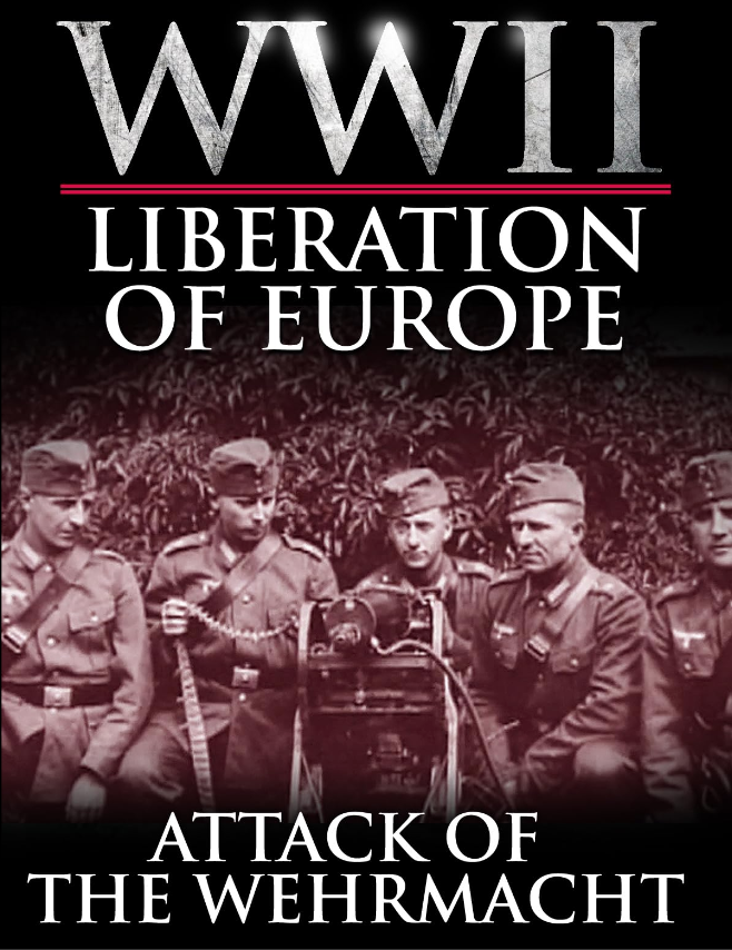 Attack of the Wehrmacht